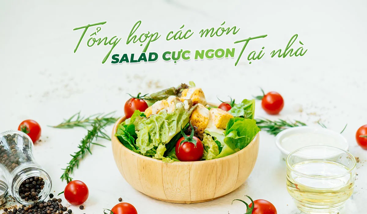 Top 5 Cách Làm Salad Ngon Như Nhà Hàng